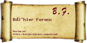 Böhler Ferenc névjegykártya